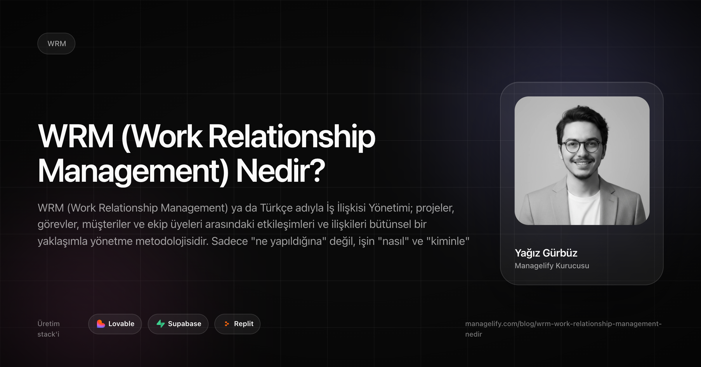 WRM (Work Relationship Management) Nedir?